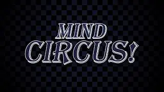 Mind Circus! (Feat. AntDisk, Y0Y0lox)