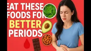 BEST FOOD FOR YOUR PERIOD: Natural Relief for Cramps & PMS