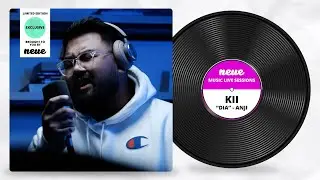 Neue Music Live Sessions: Kii (Dia by Anji Cover)