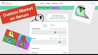 How To Create a Custom Market On Serum  - Parrot IDO PRT/SOL Trading Pair | Vlog 47