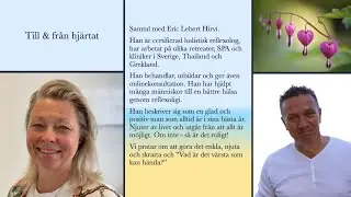Till & fr&aring;n hj&auml;rtat samtal m Eric Lebert Hirvi, om att g&ouml;ra det enkla, tro p&aring; sin k&auml;nsla & njuta.