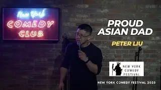Proud Asian Dad | Peter Liu | Stand-Up Comedy