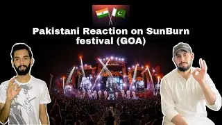 Pakistani Reaction on sunburn | Sunburn Festival Goa | Pakistani reaction to India | This is India