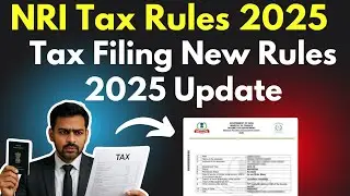 Income Tax Rules for NRI | Income Tax for NRI in India | NRI Income Tax Return Filing in India