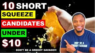 10 SHORT SQUEEZE POTENTIAL STOCKS UNDER $10 🔥🔥🔥 10 SHORT SQUEEZE CANDIDATE UNDER $10