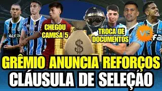 🚨 GRÊMIO ANUNCIA NOVOS REFORÇOS! CLÁUSULA SELEÇÃO BRASILEIRA! LESÃO, LIVERPOOL & PAVON