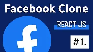1 - Initial Setup Firebase Database, Auth and React Setup - Learn React - Facebook Clone