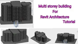 multi storey building for Revit Architecture | Revit Architecture Tutorial