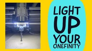 Onefinity Halo Router and Spindle Light Setup Review