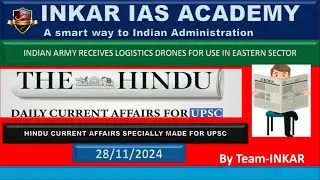INDIAN ARMY RECEIVES LOGISTICS DRONES  28 11 2024   The Hindu Today's News Analysis   UPSC CA.