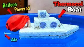 How To Make Boat with Thermocol & Balloon 👈 😎 | DIY Boat with Paper #diy #rcboat #trending 