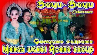BAYU~BAYU~GEMYUNG JAIPONG MEKAR WANGI ACENG GROUP~CIBITUNG
