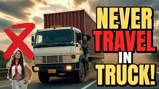 ⚠️ Truck Ki Sawaari Bhoolkar Bhi Mat Karna 😲 | Truck Travel Reality | Safety Tips