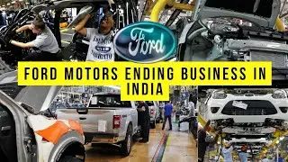 Ford Motor to cease production in India, shut down both plants | Ford motor closed in India |English