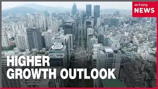 Global investment banks upgrade S. Korea's 2025 growth outlook