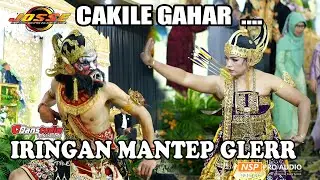GAHAR CAKILE.. IRINGAN MANTEP JOSSE MUSIC - NSP AUDIO - DanstudioHD