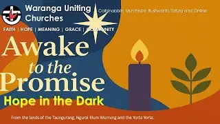Advent 1 - Awake to the Promise: Hope in the Dark