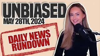 UNBIASED (5/28/24): 'HUSH MONEY' CLOSING ARGUMENTS, JUSTICE GORSUCH'S PASSIONATE DISSENT, & MORE.