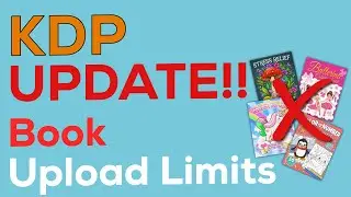 Amazon Huge Update on Title Creation Limit | KDP Book Upload Limits | Stop Spamming