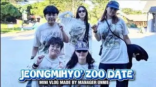 JEONGMIHYO'S ZOO DATE MINI VLOG MADE BY MANAGER UNNIE