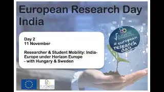 European Research Day 2021- Day 2: Researcher & Student Mobility in the EU: Hungary & Sweden