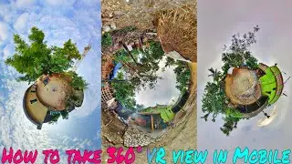 How to take 360&deg; Photography in mobile | Tutorial by imobileclicker