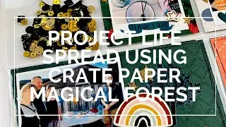 Project Life Spread Using Crate Paper &ldquo;Magical Forest&rdquo;