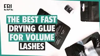 The Best Fast Drying Glue For Volume Lashes
