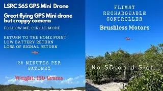 LSRC GPS S6S Mini drone is a great beginner drone with a crappy Camera