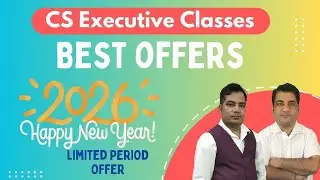 CS Executive Classes at best Price !  New Year Offer 2026 ! CS Executive June 2026 & December 2026