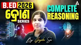 Odisha B.Ed Entrance Exam 2026 Preparation | Complete Reasoning Important MCQS by Gayatri Maam