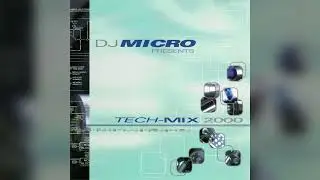 DJ Micro - Micro Tech-Mix 2000 (2000)