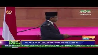 LIVE STREAMING - PELANTIKAN PEJABAT SETJEN DPR RI