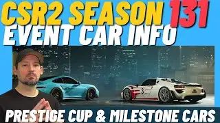 CSR2 season 131 next milestone prize car and prestige cup car