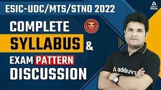 ESIC Syllabus 2022 | ESIC UDC, MTS, STENO Syllabus & Exam Pattern Discussion By Shantanu Shukla