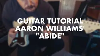 GUITAR TUTORIAL // AARON WILLIAMS' 