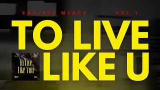 TO LIVE LIKE YOU I The Transformation #praiseandworship #inspiration #faith #prayer #worshipmusic