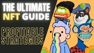 ULTIMATE NFT BEAR MARKET GUIDE | HIGHLY PROFITABLE STRATEGIES AND TIPS!|