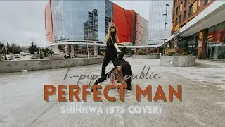 [KPOP IN PUBLIC] BTS - Perfect Man (Original by, SHINHWA), 방탄소년단 - Perfect Man Cover // HELLIONS //