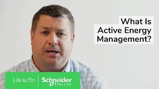 What Is Active Energy Management? | Schneider Electric