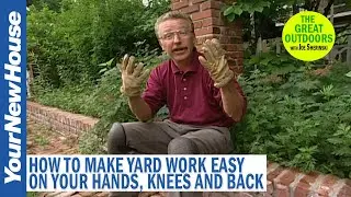 Pain Free Yard Work: Ergonomic Tools for Weeding, Raking and Planting - The Great Outdoors