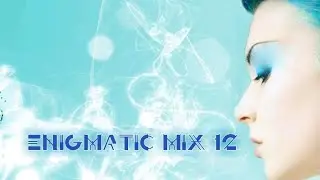 Enigmatic mix 12