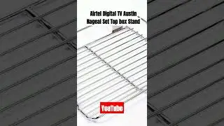 YouTube Airtel Digital TV Austin Nageal Set Top Box Stand