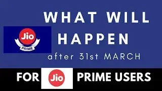 JIO PRIME Membership After 31st March 2018 !!!! Full description in hindi
