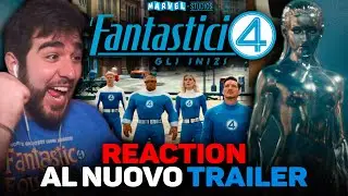 I FANTASTICI 4: Gli Inizi 4️⃣ REACTION al NUOVO TRAILER con SILVER SURFER