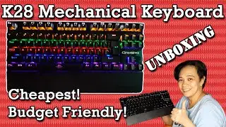 K28 Mechanical Keyboard | Unboxing