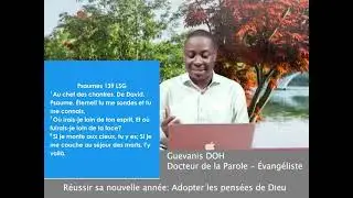 Comment réussir sa nouvelle année - Adopter les pensées de Dieu - Dr Guevanis DOH