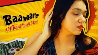 Love, Laughter & Chaos | Baaware Official Music Video
