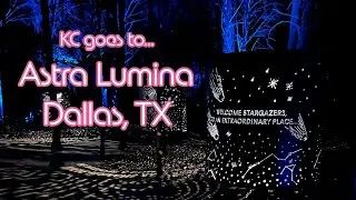 KC goes to Astra Lumina at Trinity Forest Adventure Park in Dallas TX