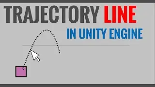 TRAJECTORY LINE in 4 steps in Unity2D